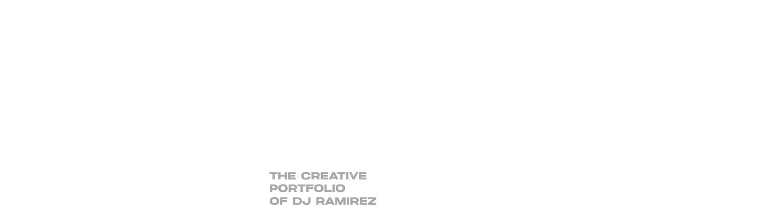 Sight, sound, and emotion. The creative portfolio of DJ Ramirez.